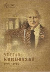 Stefan Korboński 1901-1989 - Małgorzata Ptasińska-Wójcik