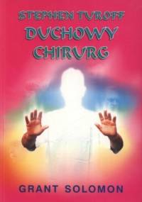 Stephen Turoff. Duchowy chirurg - Grant Solomon
