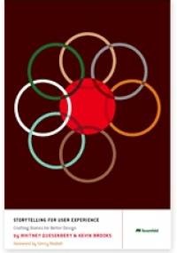 Storytelling for User Experience - Whitney Quesenbery