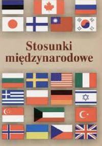 Stosunki Międzynarodowe - Włodzimierz Malendowski, Czesław Mojsiewicz