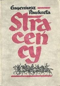 Straceńcy - Eugeniusz Paukszta