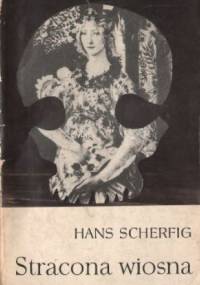 Stracona wiosna - Hans Scherfig