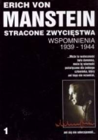 Stracone zwycięstwa - Erich von Manstein
