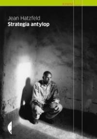 Strategia antylop - Jean Hatzfeld