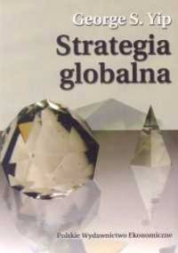 Strategia globalna - George S. Yip