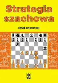 Strategia szachowa - Dawid Bronstein