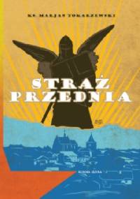 Straż przednia - Ks.Marian Tokarzewski