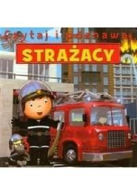 Strażacy. Czytaj i poznawaj - Émilie Beaumont, Nathalie Bélineau