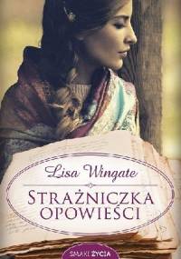 Strażniczka opowieści - Lisa Wingate