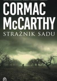 Strażnik sadu - Cormac McCarthy