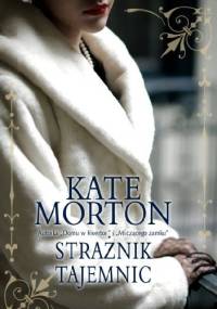 Strażnik tajemnic - Kate Morton