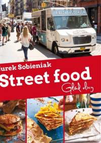 Street food. Głód ulicy - Jerzy Sobieniak