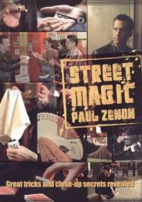 Street Magic - Paul Zenon