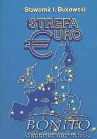 Strefa Euro - Sławomir Ireneusz Bukowski