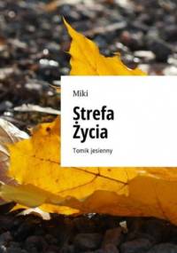 Strefa Życia - Miki