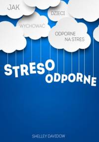 Stresoodporne - Shelley Davidow