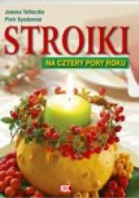 Stroiki na cztery pory roku - Joanna Tołłoczko, Piotr Syndoman