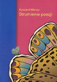 Strumienie poezji - Ryszard Mścisz