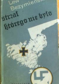 Strzał, którego nie było - Lew Bezymienski