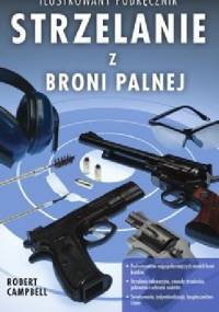 Strzelanie z broni palnej - Robert Campbell