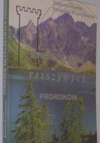 Strzeżcie się fałszywych proroków - Tadeusz Kunda, Romuald Kromplewski