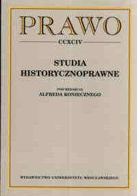 Studia historycznoprawne. Prawo CCXCIV. - Alfred Konieczny