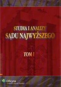 Studia i analizy Sądu Najwyższego t.1 - Krzysztof Ślebzak