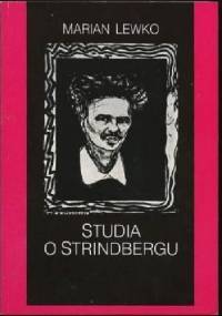 Studia o Strinbergu - Marian Lewko