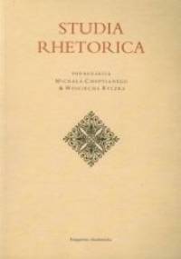 Studia Rhetorica - Michał Choptiany, Wojciech Ryczek