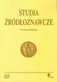 Studia źródłoznawcze tom XLIV - Redakcja pisma Studia Źródłoznawcze