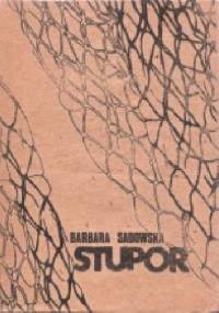 Stupor - Barbara Sadowska