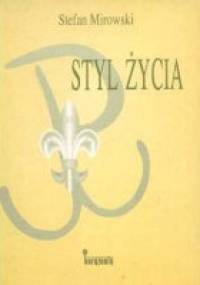 Styl życia - Stefan Mirowski