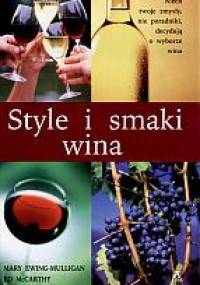 Style i smaki wina - Mary Ewing-Mulligan, Ed McCarthy