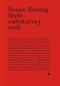 Style radykalnej woli - Susan Sontag