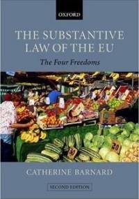 Substantive Law of the EU: - Catherine Barnard