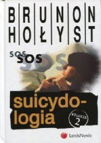 Suicydologia. Wydanie 2 - Brunon Hołyst