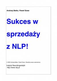 Sukces w sprzedaży z NLP! - Andrzej Batko, Paweł Sowa