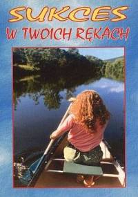 Sukces w twoich rękach - Alfred Jan Palla