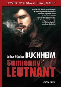 Sumienny leutnant - Lothar-Günther Buchheim
