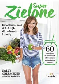 Super Zielone - Sally Obermeder