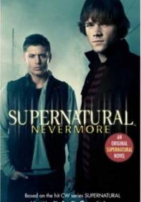 Supernatural: Nevermore - Keith R.A. DeCandido