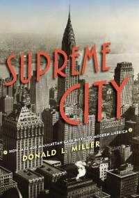 Supreme City - Daniel Miller