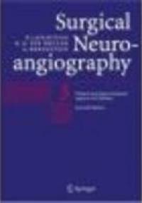 Surgical Neuroangiography - P. Lasjaunias