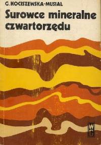 Surowce mineralne czwartorzędu - Genowefa Kociszewska-Musiał