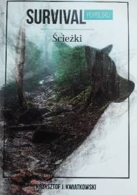 Survival po polsku. Ścieżki - Krzysztof J. Kwiatkowski