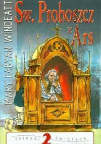Św. Proboszcz z Ars - Mary Fabyan Windeatt