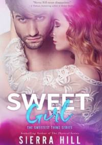 Sweet Girl - Sierra Hill