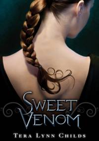 Sweet Venom - Tera Lynn Childs