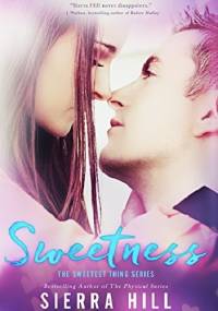 Sweetness - Sierra Hill