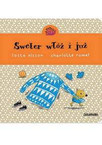 Sweter włóż i już - Lotta Olsson, Charlotte Ramel